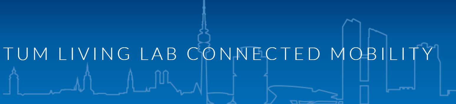TUM Living Lab Connected Mobility